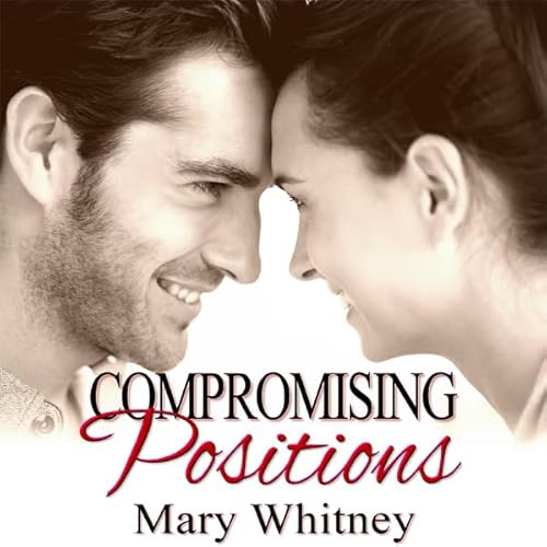 Compromising Positions Audiolivro Por Mary Whitney capa