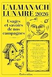  Almanach lunaire des usages et savoirs de nos campagnes 2026