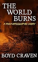 The World Burns 1508701237 Book Cover