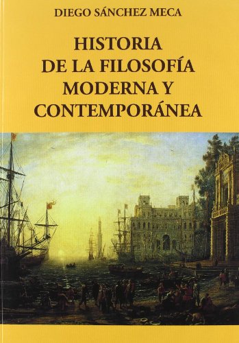 Historia de la filosofía moderna y contemporánea (SIN COLECCION)