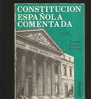 CONSTITUCION ESPAÑOLA COMENTADA 8428310610 Book Cover