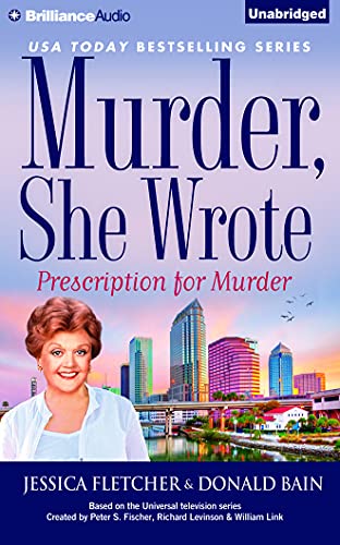Murder, She Wrote: Prescription for Murder 1501249649 Book Cover