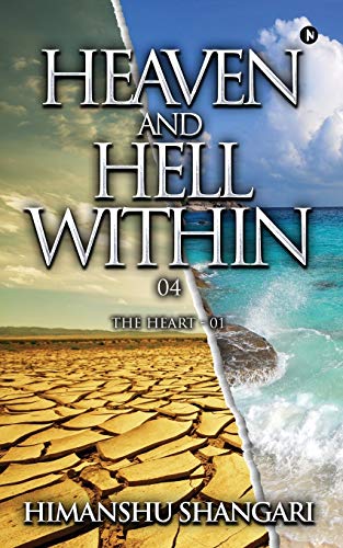 Heaven and Hell Within - 04: The Heart - 01
