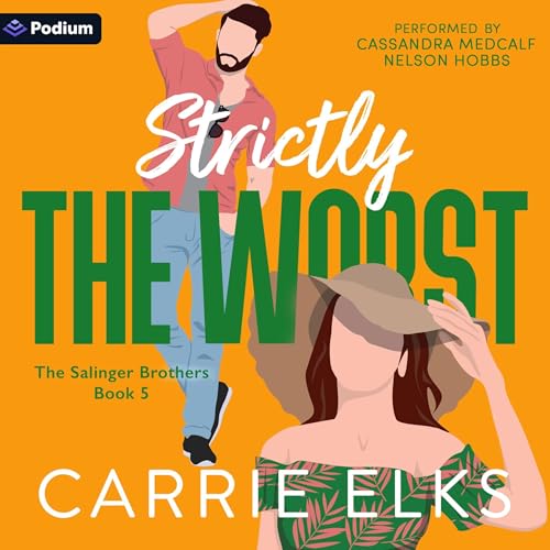 Strictly the Worst Audiolivro Por Carrie Elks capa