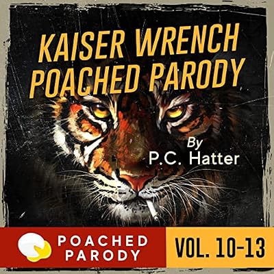 Kaiser Wrench: Poached Parody, Volume 10-13