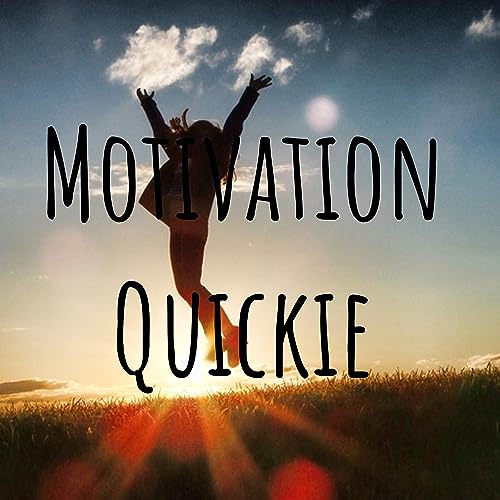 『Motivation Quickie - This Speech Will Pump You Up in 30 Seconds』のカバーアート