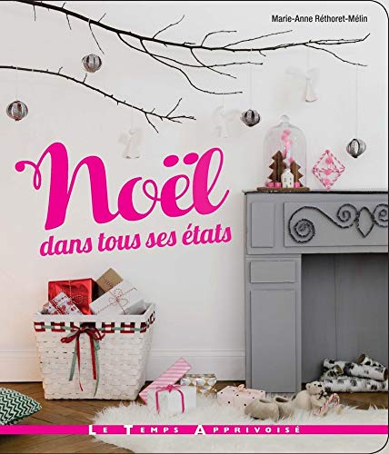 Télécharger Noël dans tous ses états Livre eBook France