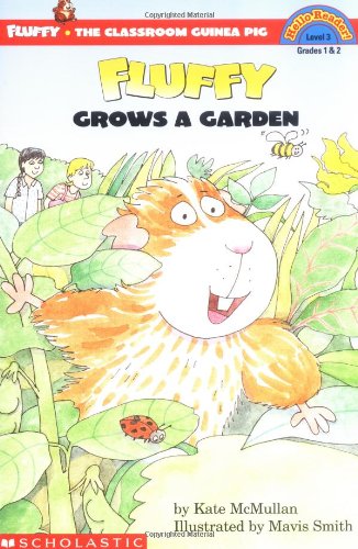 Fluffy Grows A Garden (level 3) (Hello Reader)