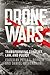 Drone Wars: Transforming Conflict, Law, and Policy