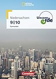  Unsere Erde - Gymnasium Niedersachsen G9 - Ausgabe 2008 - 9./10. Schuljahr: Schülerbuch