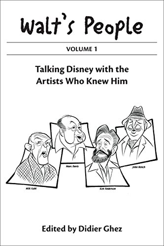 Télécharger Walt's People: Volume 1: Talking Disney with the Artists Who Knew Him (English Edition) PDF