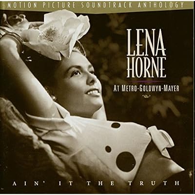 Ain't it the Truth: Lena Horne at MGM