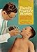 Family Practice Stories: Memories, Reflections, and Stories of Hoosier Family Doctors of the Mid-Twentieth Century