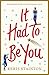 It Had to Be You: An absolutely laugh out loud romance novel