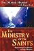 The Ministry of the Saints: Rediscovering the Destiny of Every Believer