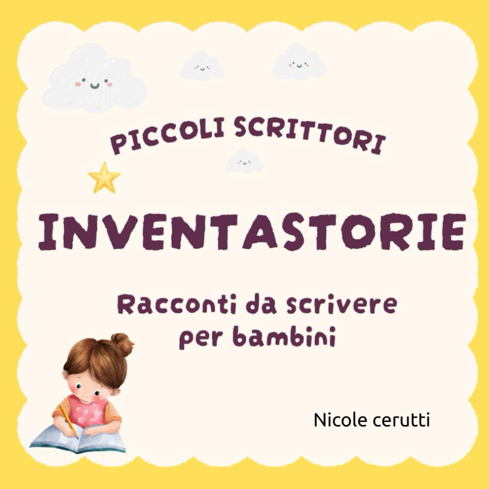 INVENTASTORIE Racconti da scrivere per bambini