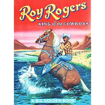 Roy Rogers King of the Cowboys