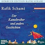  Der Kameltreiber und andere Geschichten