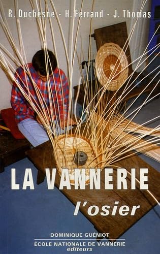 La vannerie: L'osier