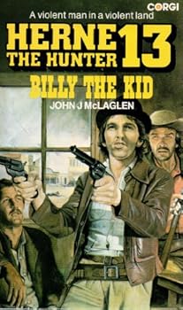 Billy the Kid - Book #13 of the Herne the Hunter