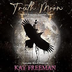 Truth Moon Audiolibro Por Kay Freeman arte de portada