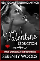 My Valentine Seduction 1542604680 Book Cover