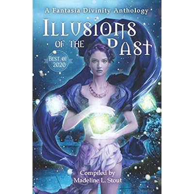 Illusions of the Past