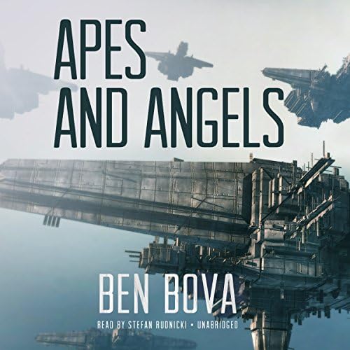 Apes and Angels Audiobook by Ben Bova