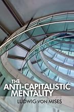 The Anti-Capitalistic Mentality