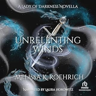 Unrelenting Winds Audiobook By Melissa K. Roehrich Melissa K. Roehrich cover art
