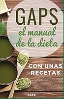 GAPS, el manual de la dieta GAPS: con unas recetas 1718115172 Book Cover