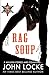 Rag Soup (An Emmett Love Western Book 5)