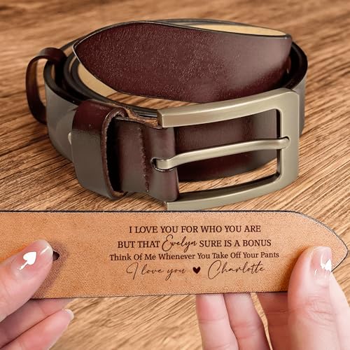 Personalized I Love You For Who You Are Belt, Custom Engraved Leather Belt For Men, Husband on Fathers Day, Birthday, Anniversary4