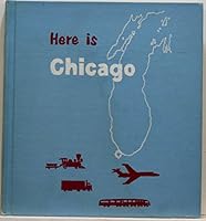 Here is Chicago, B0006CB6ZU Book Cover