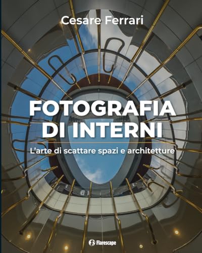 Fotografia di interni: L'arte di scattare spazi e architetture