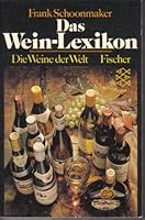Das Wein - Lexikon. Die Weine der Welt. 3596218721 Book Cover