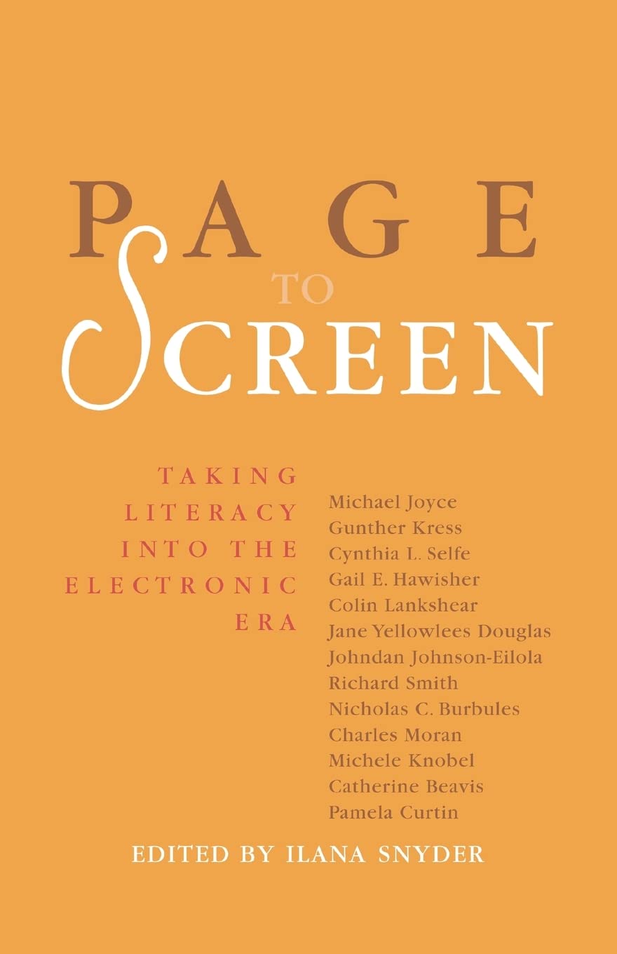 Page to Screen: Taking Literacy into the Electronic Era