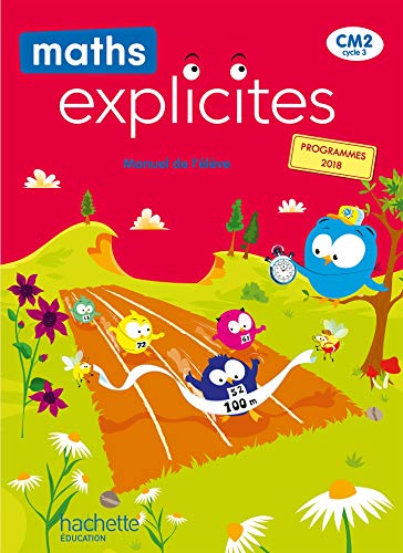 Maths Explicites CM2 - Manuel élève - Edition 2021