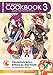 The Manga Cookbook Vol. 3: Japanese Fusion Food with Character! (Crunchyroll Special Edition)
