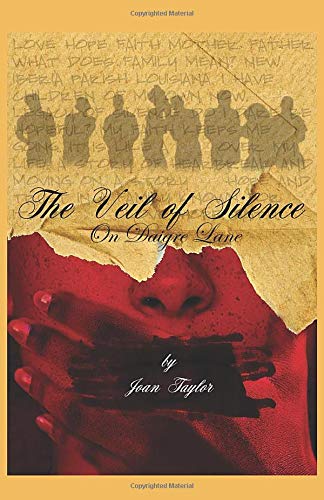 The Veil of Silence: On Daigre Lane The Veil of Silence: On Daigre Lane