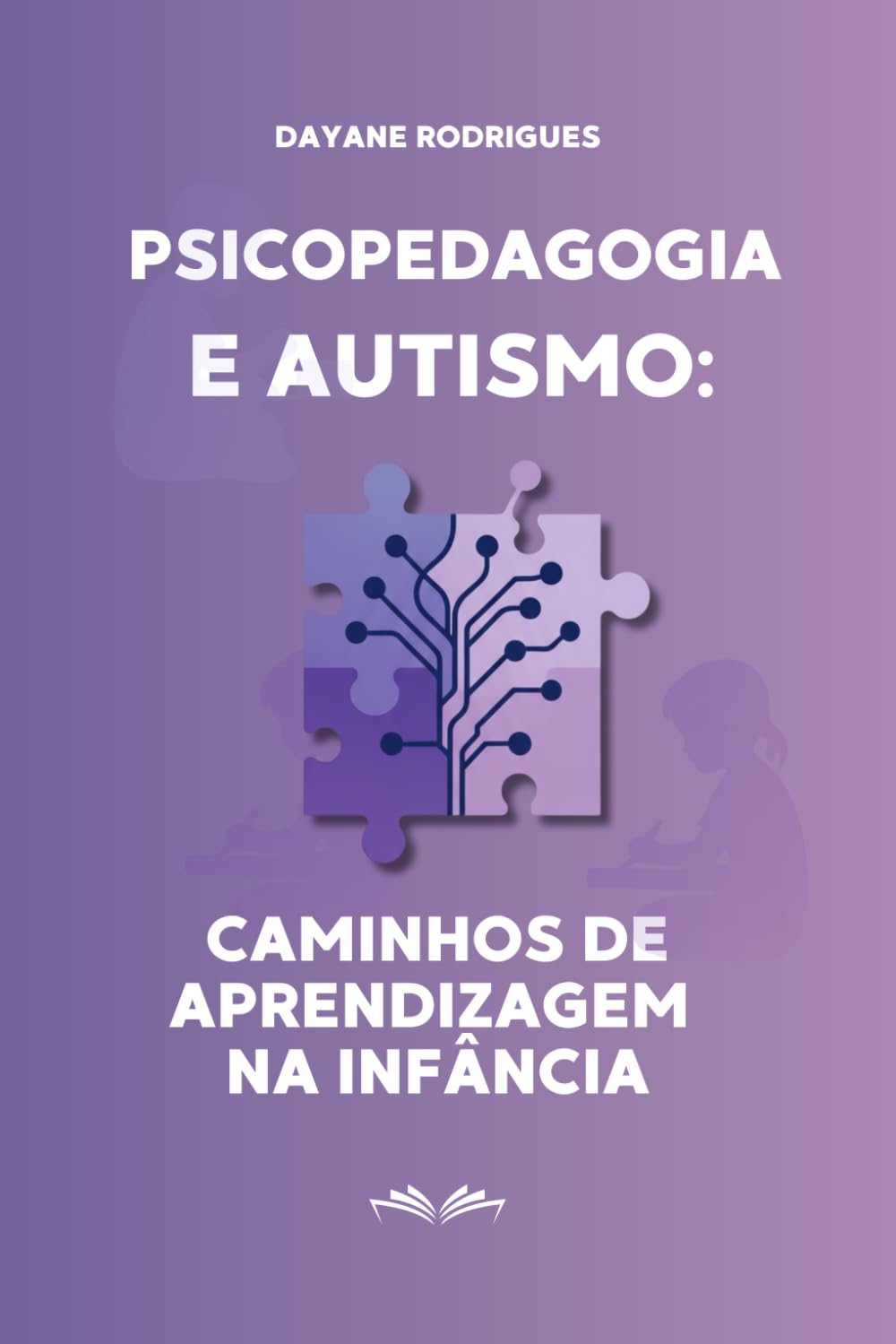 Psicopedagogia e Autismo: Caminhos de Aprendizagem na Infância