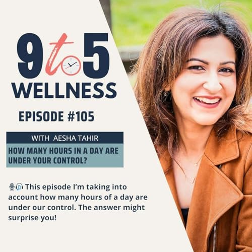 How many hours in a day are under your control? Podcast Por  arte de portada