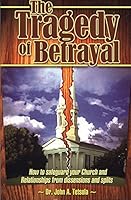 The Tragedy of Betrayal 1929620136 Book Cover