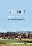 altendorf zürich  Altendorf: Wolfsjägersiedlung, Klosterdorf, Vorort, Stadtteil - Eine Chemnitzer Stadtteilgeschichte