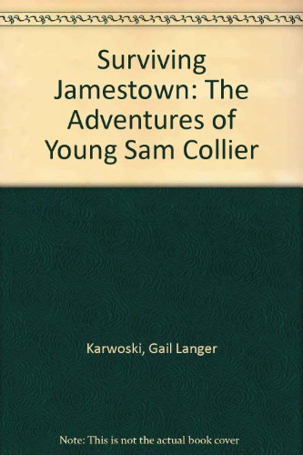 Surviving Jamestown: The Adventures of Young Sa... 0613515951 Book Cover