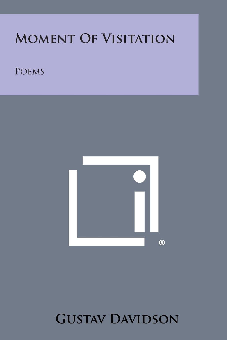 Moment of Visitation: Poems