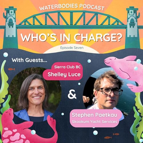 Who's in Charge of False Creek? | Shelley Luce & Stephen Paetkau