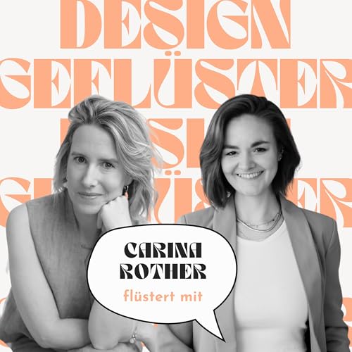 #44 Carina Rother fl&uuml;stert mit - &uuml;ber Mut zur Farbe & Authentizit&auml;t in der Einrichtung