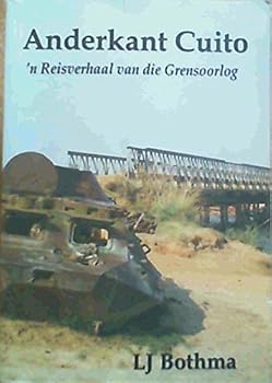 Paperback Anderkant Cuito: N Reisverhaal Van Die Grensoorlog [Afrikaans] Book