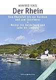 sportbootführerschein motorboot  Der Rhein: Vom Rheinfall bis zur Nordsee und zum IJsselmeer. Neckar bis Heidelberg und Lahn bis Limburg